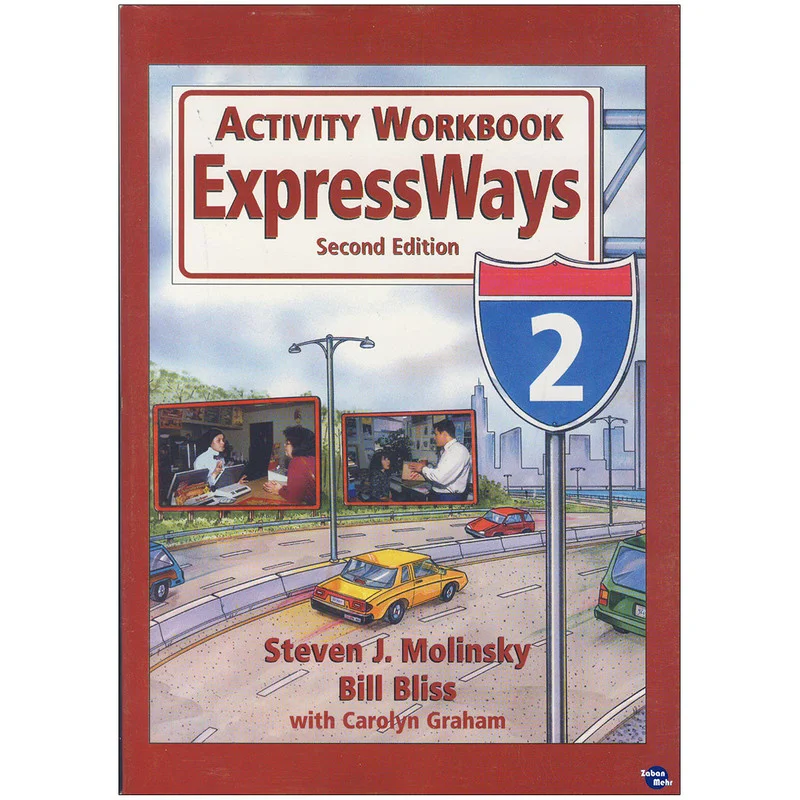 کتاب ExpressWays 2 اثر Steven J. Molinsky and Bill Bliss انتشارات زبان مهر
